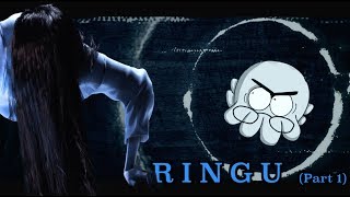 Octo: Ringu Series Review (Part 1)