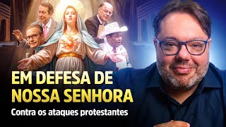 EM DEFESA DA IMACULADA CONTRA OS ATAQUES PROTESTANTES.