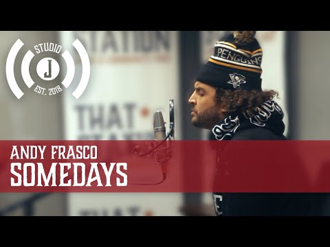 Andy Frasco, Studio J Sessions - Somedays