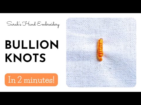 How to do Bullion Knots