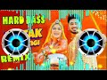 Matak Chalungi Dj Remix Hard Bass Sapna Choudhary Vibration Mix Dj Parveen Saini Mahendergarh