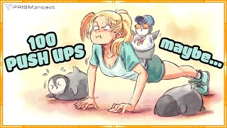 【100 Pushups(?)】Let's see if I can do it in one stream or not【 #PinaPengin / #PRISMProject 】