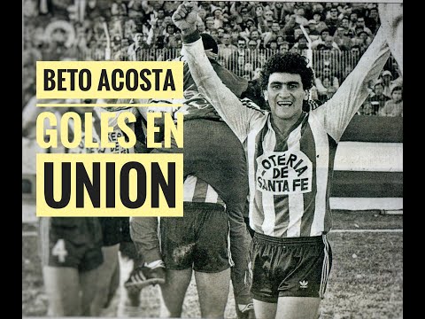 Goles del Beto Acosta en UNION