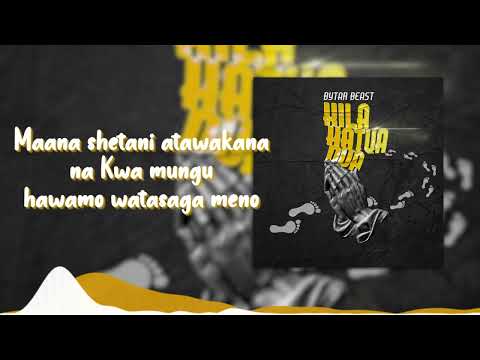 Bytar Beast - Kila Hatua Dua (Official Lyric Video)