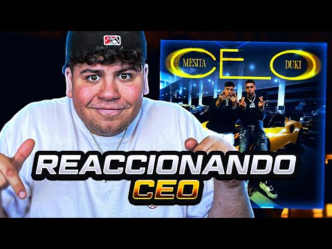 REACCIÓN a MESITA, DUKI - CEO (Video Oficial)
