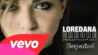 Loredana Errore - Ragazza Occhi Cielo (Sub Español)
