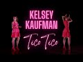 Kelsey Kaufman - Tico Tico