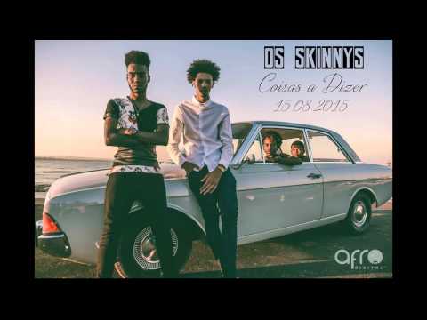 Os Skinny's - Entrar na mente