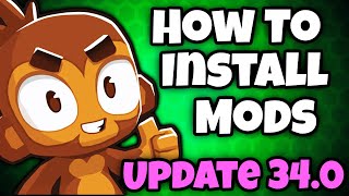 How To Install Mods To Bloons TD 6