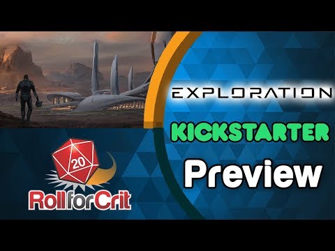 Exploration Kickstarter Preview | Roll For Crit