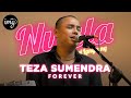 Teza Sumendra - Forever (Nyala Version)