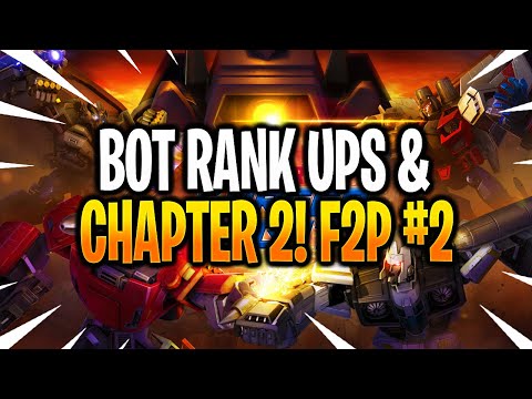 *NEW* BOT RANK UPS & CHAPTER 2! - F2P #2 - Transformers: Forged To Fight