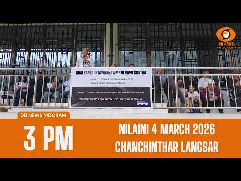 DD News Mizoram Chanchinthar Langsar | 4 March 2026 | 3:00 PM