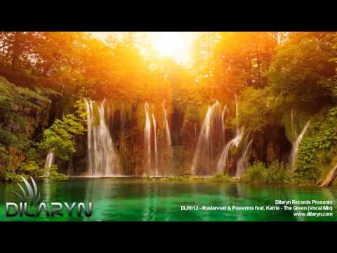 DLR012 - Ruslan-set & Powerms feat  Katrie - The Green (Vocal Mix)