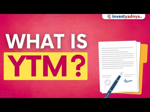 What is YTM? | Basic Concepts Explained by Yadnya