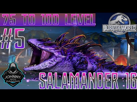 Jurassic World The Game: BOSS SALAMANDER 16 (75 To 100 Level) Gameplay Ep #5 [08/02/2021]