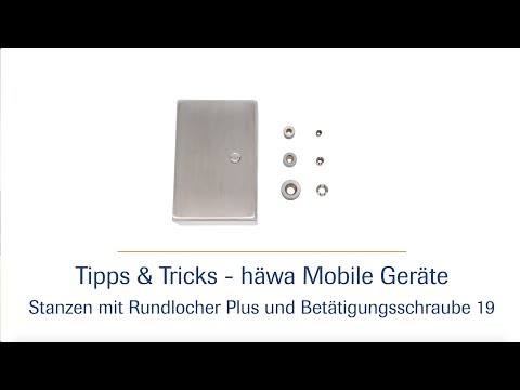 Tips und Tricks Rundlocher Plus – Betätigungsschraube 19 HD | häwa
