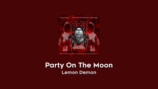 Lemon Demon - Party On The Moon [Sub Esp]