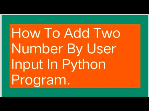 Python Program To Add Two Numbers By User Input In Python