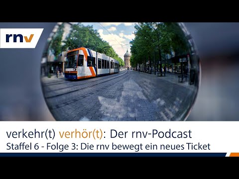 rnv-Podcast // Staffel 6 - Folge 3: Die rnv bewegt ein neues Ticket