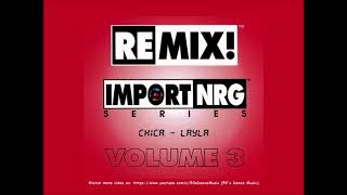 Chica - Layla (Promo Only) (Rare) (90's Dance Music) ✅