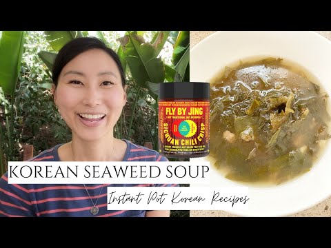 Korean Recipe in the Instant Pot | Seaweed Soup (Traditional or w/a Unique Twist!)