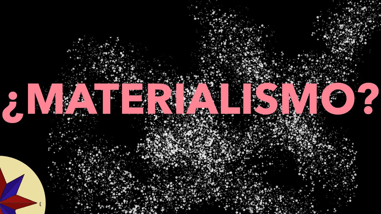 ¿Qué significa Materialismo en Filosofía? - Conceptos Filosóficos Básicos