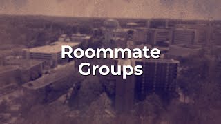 Housing Selection 101: Roommate Groups
