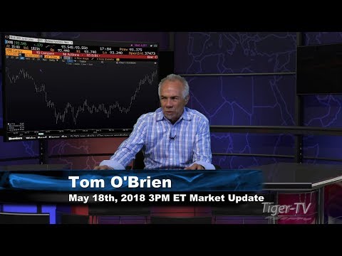 May 18th 3PM ET Market Update with Tom O'Brien on TFNN