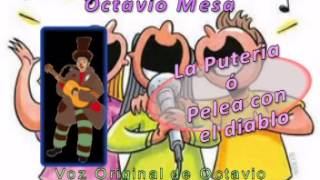 La Puteria  _ pelea con el diablo _   octavio mesa   el original