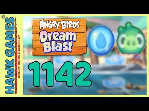 Angry Birds Dream Blast Level 1142 - Walkthrough, No Boosters