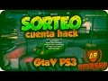SORTEO CUENTA HACK GTAV PS3 - 99999 ...