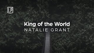 King of the World (Lyric Video) | Natalie Grant