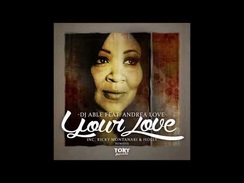 DJ ABLE feat ANDREA LOVE YOUR LOVE