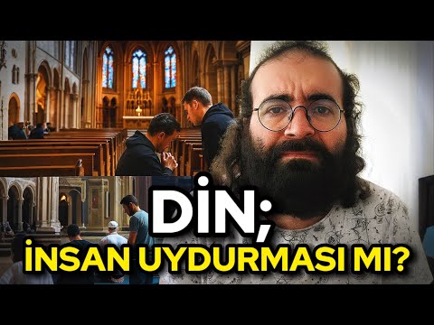 Din İnsan Uydurması mı?
