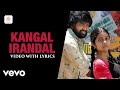 Subramaniapuram Kangal Irandal Video With Lyrics Jai Swathi James Vasanthan