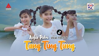 Download lagu Aulia Putri - Tang Ting Tung [   ] mp3