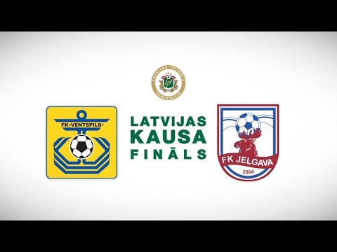 Latvijas kausa izcīņa futbolā. Fināls. FK ”Ventspils” – FK ”Jelgava”