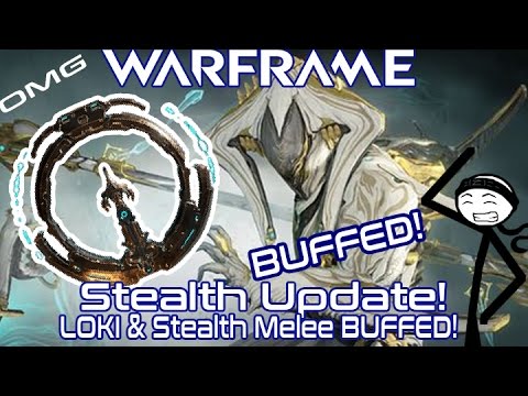Warframe - Orvius / Loki(Stealth Frames) BUFFED! Stealth Changes! (COMPLETELY UN-REAL!)