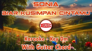 Download lagu Sonia - Biar Kusimpan Cintamu [Karaoke - Key Dm - Guitar Chord] mp3