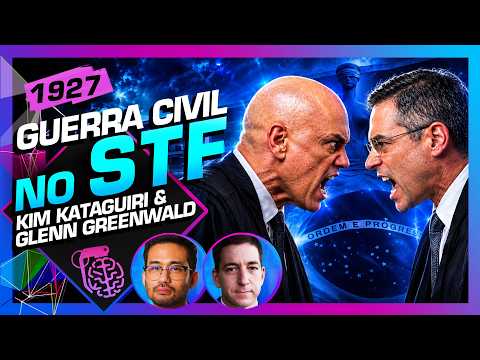 GUERRA CIVIL NO STF: KIM KATAGUIRI E GLENN GREENWALD - Inteligência Ltda. Podcast #1927