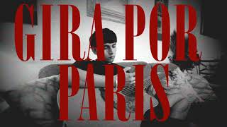 GIRA POR PARÍS Lyrics English Translation