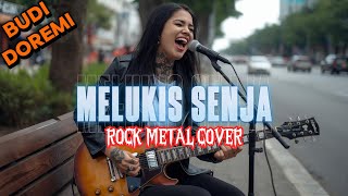 Download lagu BUDI DOREMI - MELUKIS SENJA | ROCK METAL COVER By RENKA #budidoremi #melukissenja #renkametalcover  mp3