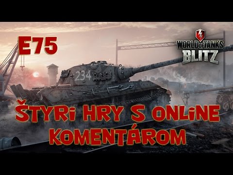 WotBlitz - E75 - online komentár #3