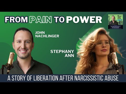From Pain to Power: Stephany Ann’s Story of Liberation After Narcissistic Abuse