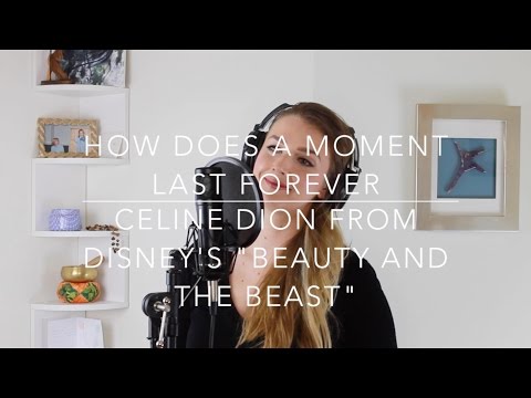 How Does a Moment Last Forever - Beauty and the Beast Celine Dion - Cover by Sarah Blaine