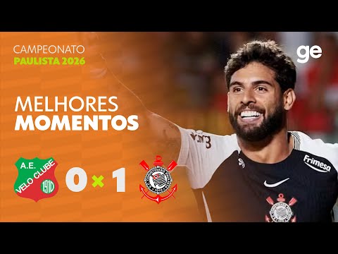 VELO CLUBE 0 X 1 CORINTHIANS | MELHORES MOMENTOS | CAMPEONATO PAULISTA 2026 | ge.globo