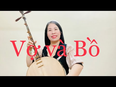 Vợ và Bồ - Các anh chọn ai? - Tuyết Tuyết hát xẩm vui