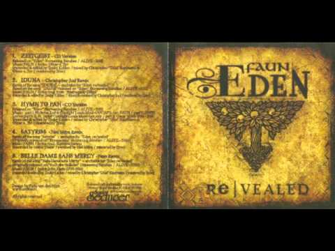 Faun - Eden Re/Vealed (Full EP) (HQ)