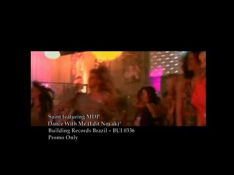 Saint featuring MDP - Dance With Me (2008 Unofficial)